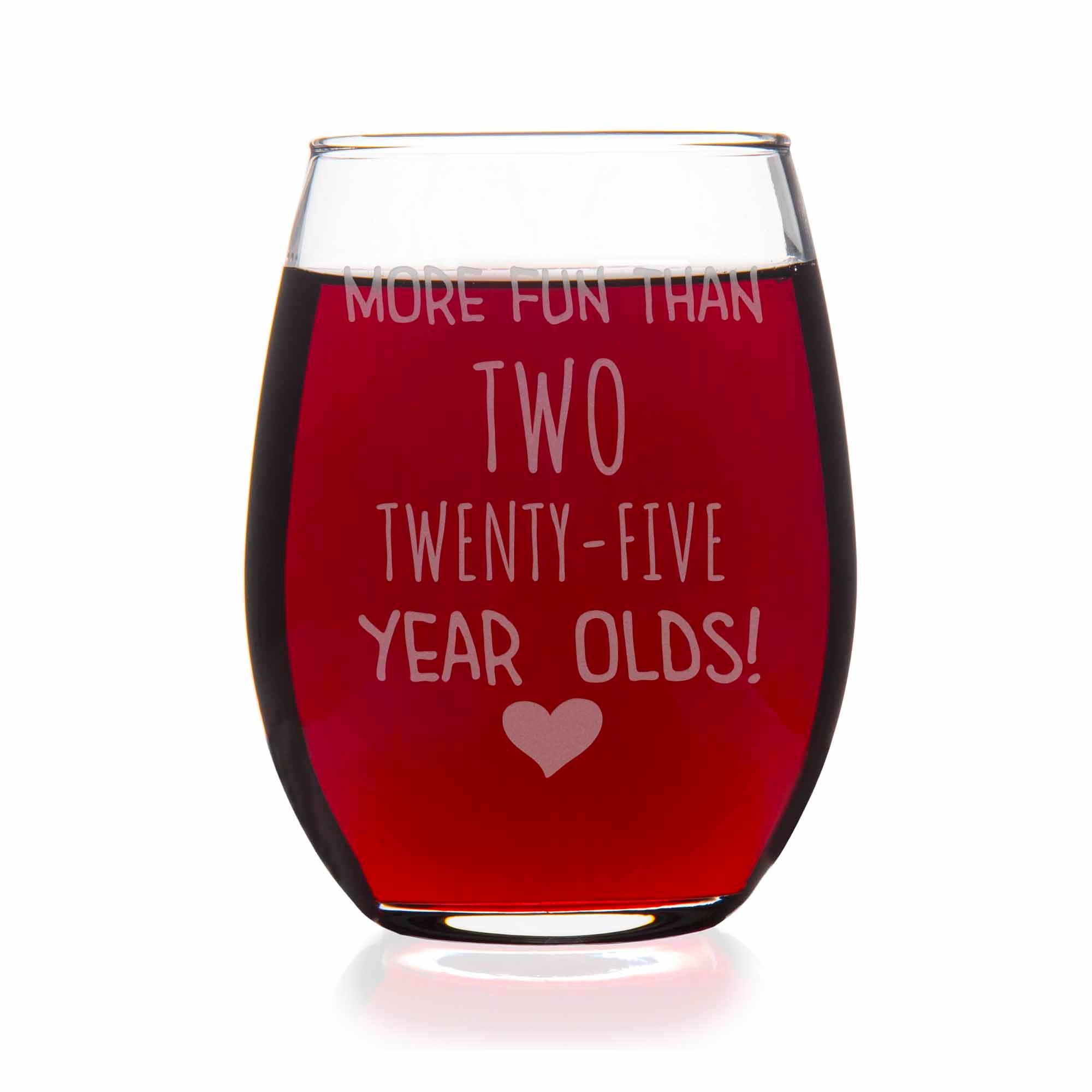 More Fun Than Two Twenty Five Year Olds Stemless Wine Glass - 50Th  Birthday, Birthday Girl, Birthday For Her, 50Th Birthday Gift, 50 And  Fabulous, 50Th Wine Glass – LOL Glass