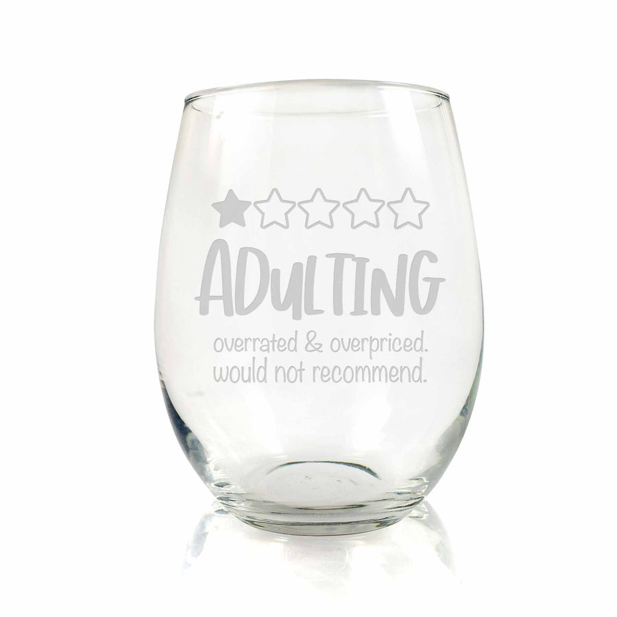 Adulting One Star Overrated Stemless Wine Glass