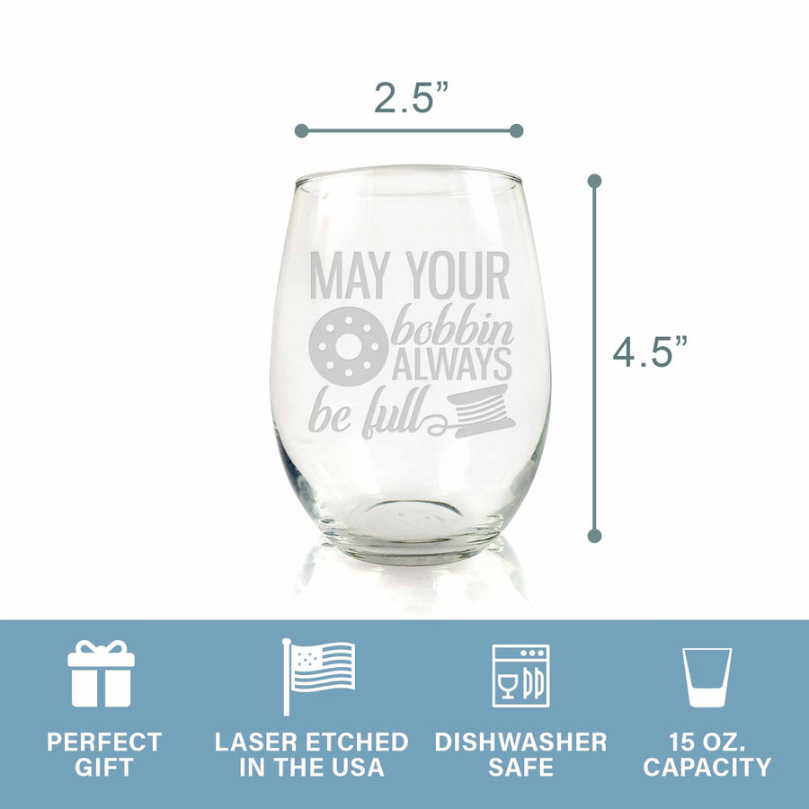 Always Be Full Bobbin Sewing Stemless Wine Glass