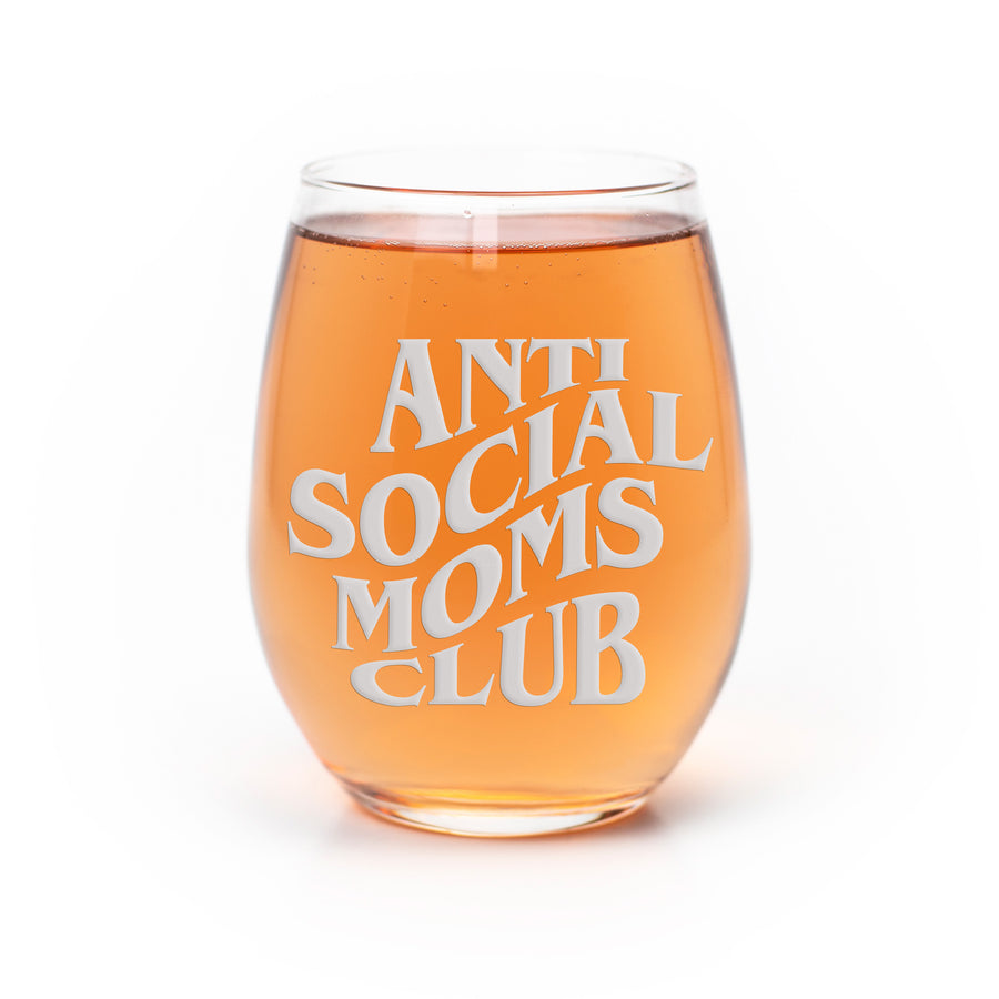 Antisocial Moms Club Stemless Wine Glass