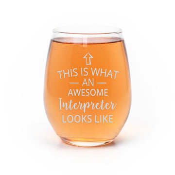 Awesome Interpreter Looks Like Stemless Wine Glass