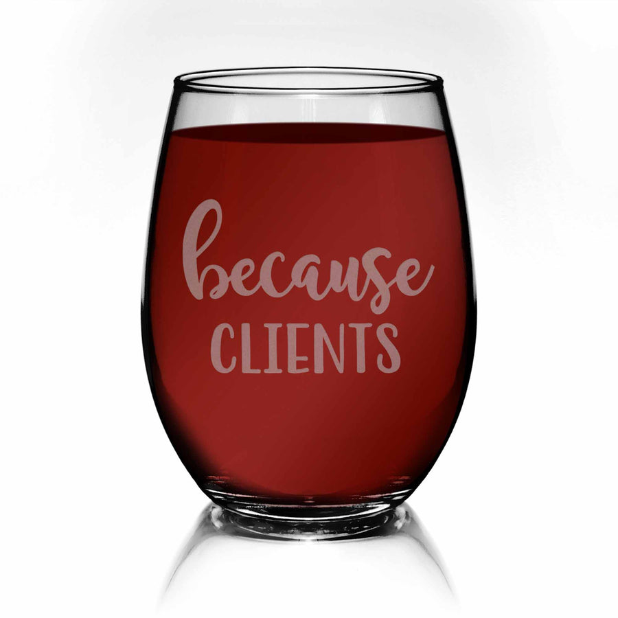 Because Clients Stemless Wine Glass