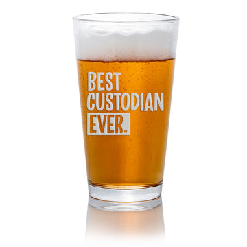 Best Custodian Ever Pint Beer Glass