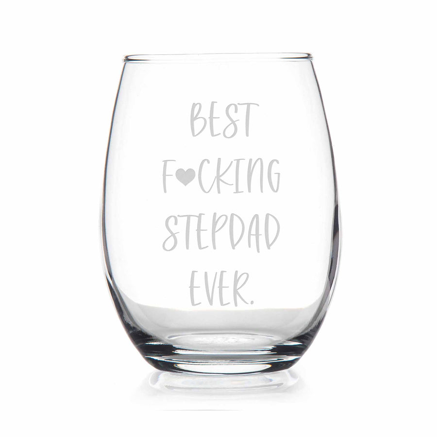 Best Fing Stepdad Ever Stemless Wine Glass