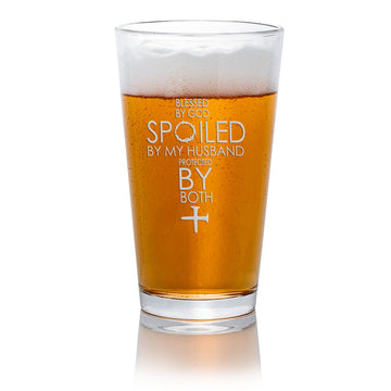 Blessed God Spoiled Husband Pint Beer Glass