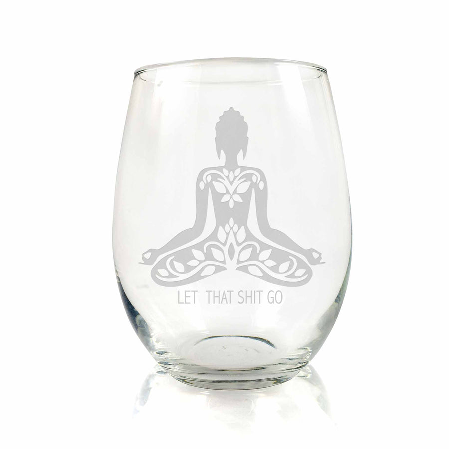 Buddha Zen Lotus Let That Shit Go Stemless Wine Glass