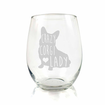 Crazy Corgi Dog Lady Stemless Wine Glass