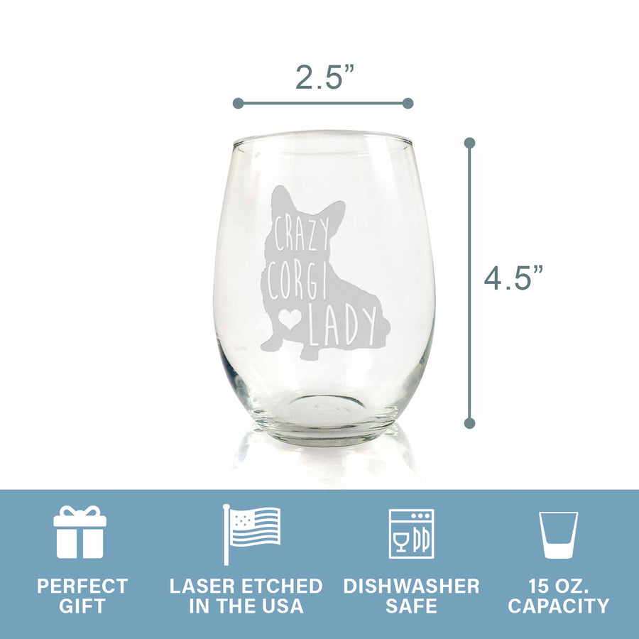 Crazy Corgi Dog Lady Stemless Wine Glass