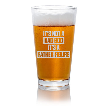 Dad Bod Father Figure Pint Beer Glass