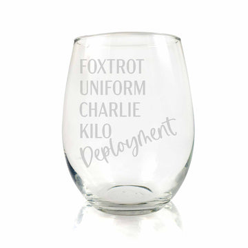 Fck Deployment Military Stemless Wine Glass