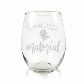 Final Rose Material Bachelorette Stemless Wine Glass