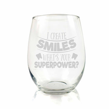 I Create Smiles Superpower Stemless Wine Glass