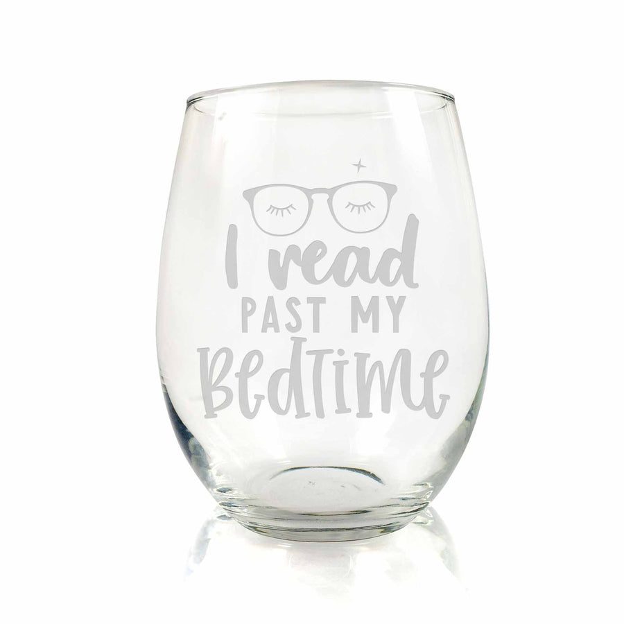 I Read Past My Bedtime Stemless Wine Glass