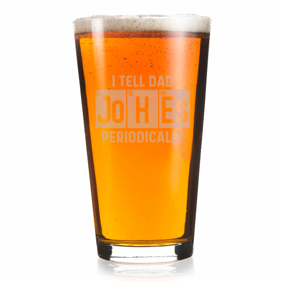 I Tell Dad Jokes Periodically Pint Glass