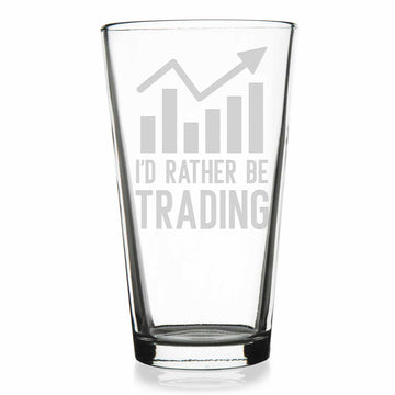 Id Rather Be Trading Stocks Pint Glass