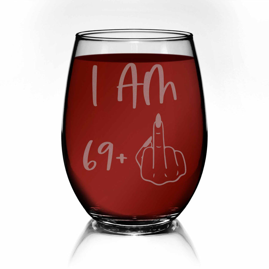 Im 69 Plus 70th Birthday Stemless Wine Glass