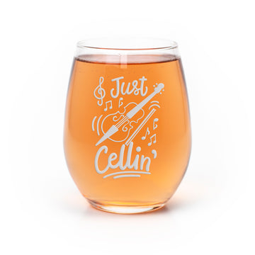 Just Cellin Cello Stemless Wine Glass