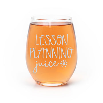 Lesson Planning Juice Stemless Wine Glass