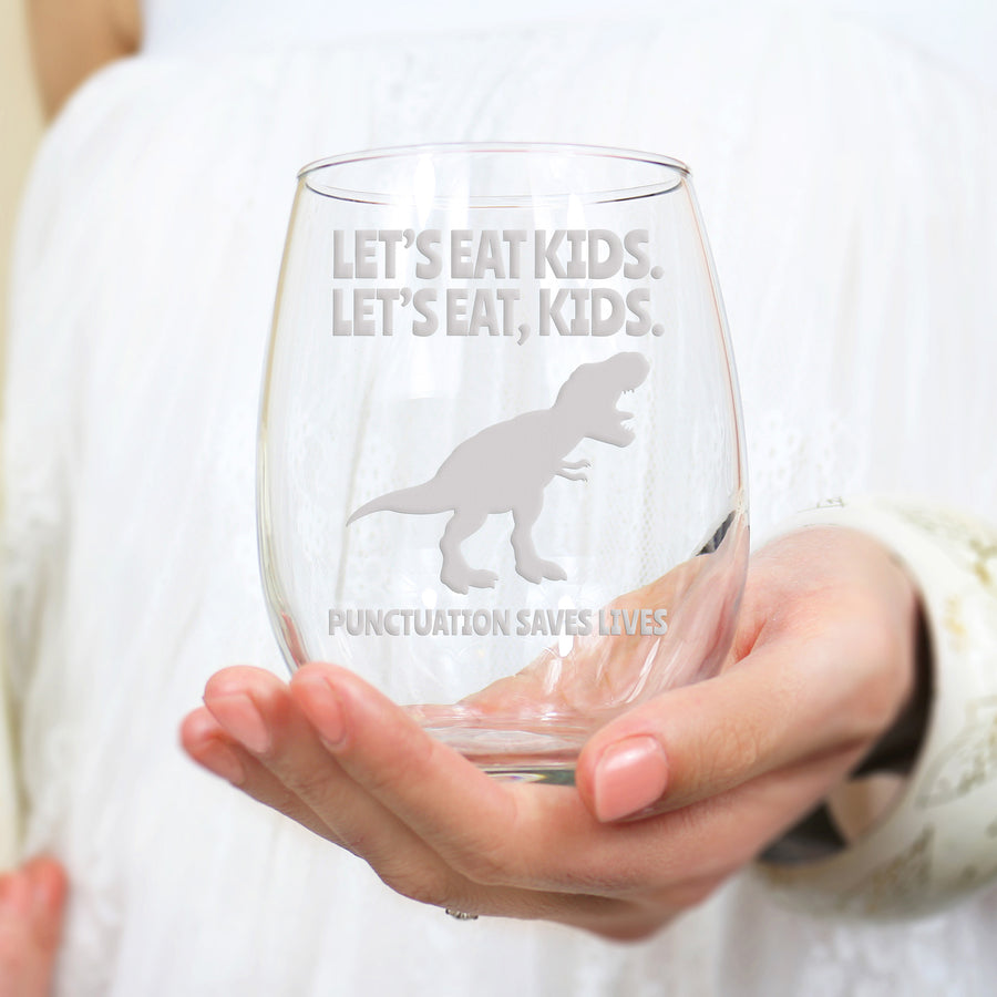 Lets Eat Kids Trex Teacher Stemless Wine Glass