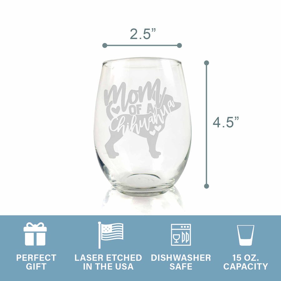 Mom Of A Chihuahua Stemless Wine Glass