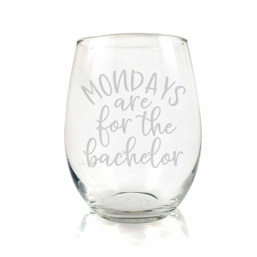 Mondays Are For The Bachelor Stemless Wine Glass