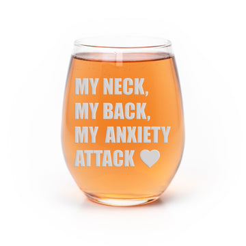Neck Back Anxiety Attack Stemless Wine Glass