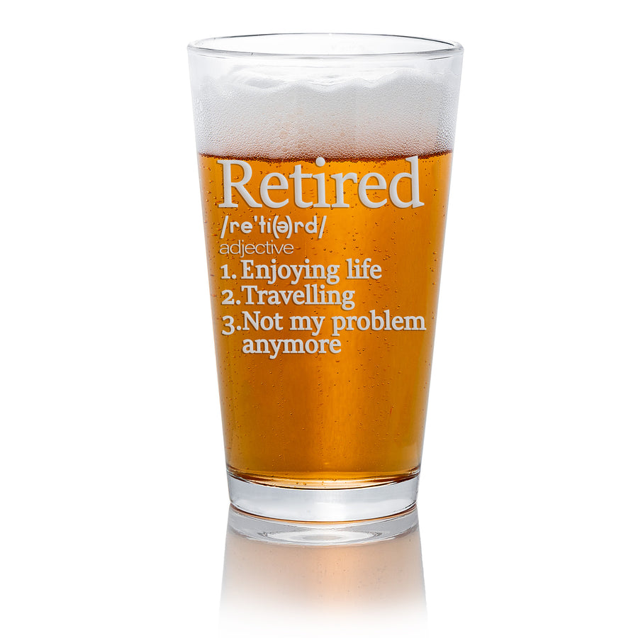 Retired Definition Enjoying Life Pint Beer Glass