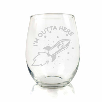 Rocket Ship Im Outta Here Stemless Wine Glass