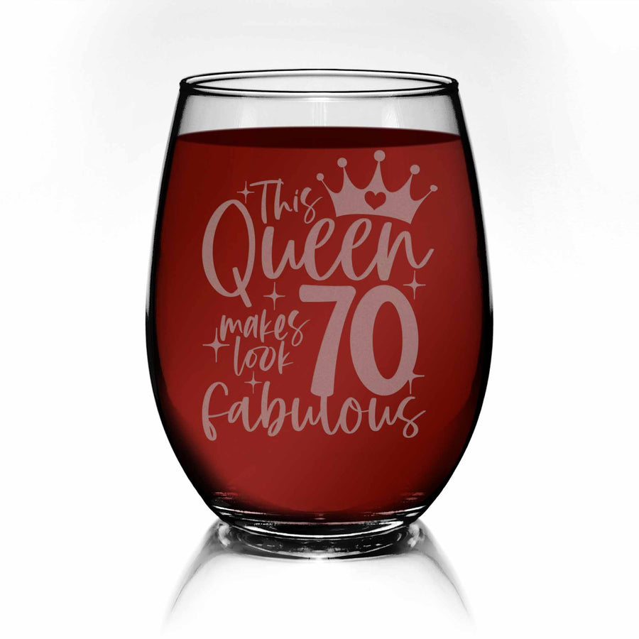 This Queen Makes 70 Look Fabulous Stemless Wine Glass