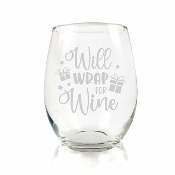 Will Wrap For Wine Stemless Wine Glass