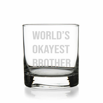 Worlds Okayest Brother Round Rocks Glass